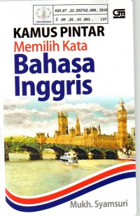 Image of Kamus Pintar Memilih Kata Bahasa Inggris
